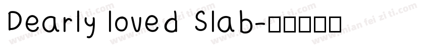 Dearly loved Slab字体转换